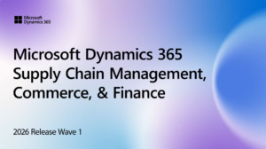 Dynamics 365 Finance | 2026 Release Wave 1